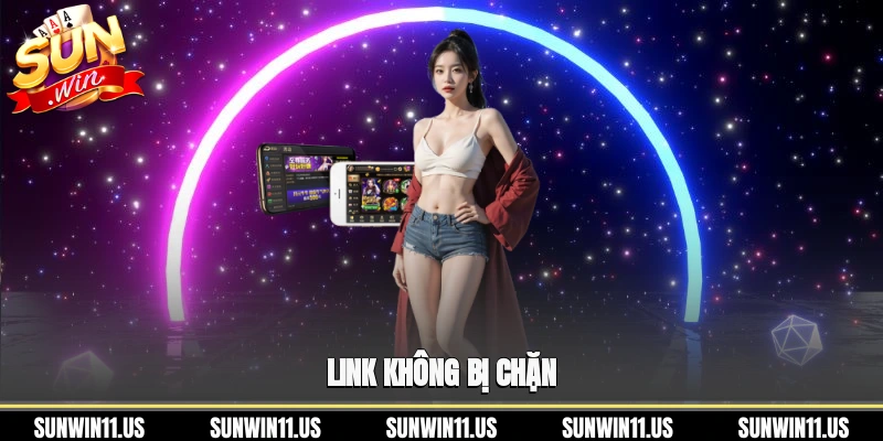 Link không bị chặn