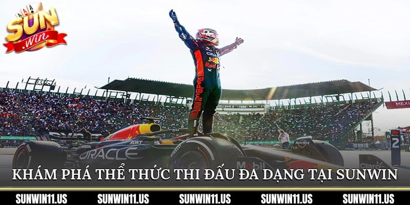 Khám phá thể thức thi đấu đa dạng tại SunWin